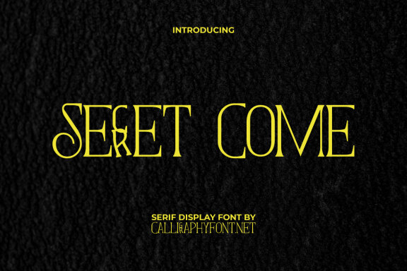 Secret Come