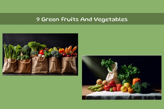 Green Fruits And Vegetables